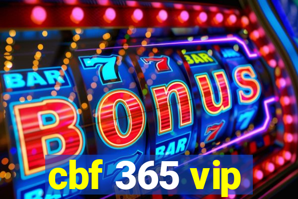 cbf 365 vip